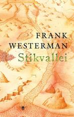 Stikvallei | Frank Westerman | 9789023478652, Boeken, Zo goed als nieuw, Frank Westerman