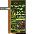 NATUURGIDS VOOR GROEN TOERISME / DIEREN IN DE NATUUR, Verzenden, Gelezen, S. Dijkhuizen