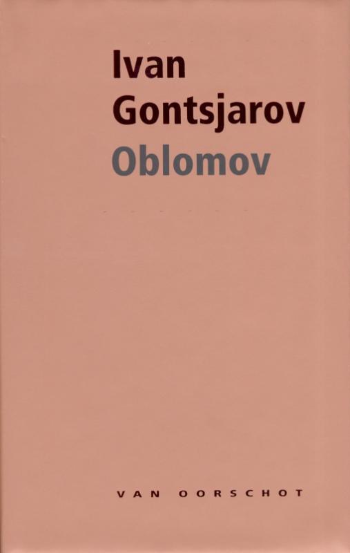 Oblomov 9789028242487 Ivan Gontsjarov, Boeken, Romans, Zo goed als nieuw, Verzenden