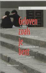 Geloven zoals je bent 9789023909934 W. Doornenbal, Boeken, Verzenden, Gelezen, W. Doornenbal