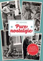 Pure nostalgie 9789045215204 G T Rovers, Verzenden, Gelezen, G T Rovers