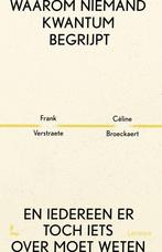 9789401492355 Waarom niemand kwantum begrijpt, Boeken, Verzenden, Nieuw, Frank Verstraete