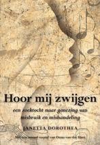 9789089545299 Hoor mij zwijgen | Tweedehands, Boeken, Verzenden, Gelezen, Janetta Dorothea
