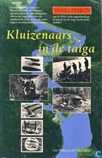 Kluizenaars in de taiga 9789026964701 Vasili Peskov, Verzenden, Gelezen, Vasili Peskov