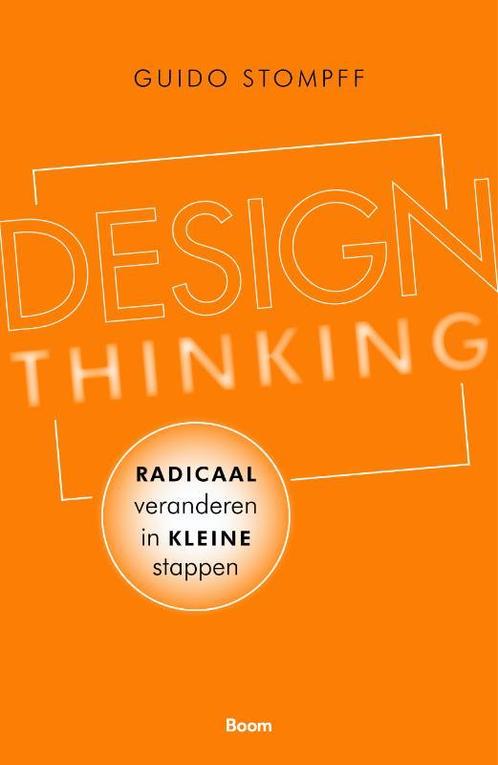 Design Thinking 9789024421435, Boeken, Studieboeken en Cursussen, Zo goed als nieuw, Verzenden
