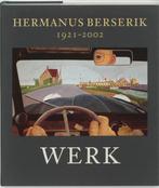 Hermanus Berserik 1921-2002 9789081227827, Verzenden, Gelezen