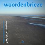 woordenbrieze 9789402183634 Schrijfgroep Scribere!, Verzenden, Gelezen, Schrijfgroep Scribere!