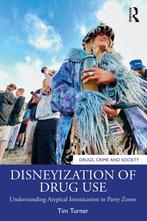 9780367743734 Drugs, Crime and Society- Disneyization of ..., Nieuw, Tim Turner, Verzenden