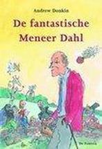 Fantastische Meneer Dahl 9789026130663 Andrew Donkin, Boeken, Gelezen, Andrew Donkin, Verzenden