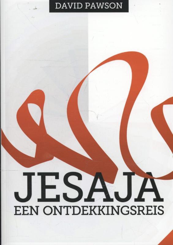 JESAJA - EEN ONTDEKKINGSREIS 9789059693173 David Pawson, Boeken, Godsdienst en Theologie, Gelezen, Verzenden