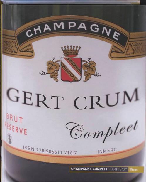 Champagne compleet 9789066117167 [{:name=>G. Crum, Boeken, Kookboeken, Gelezen, Verzenden