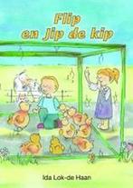 Flip en jip de kip 9789059523258 Ida Lok-de Haan, Verzenden, Gelezen, Ida Lok-de Haan