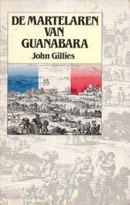 Martelaren van guanabara, de 9789060644850 John Gillies, Boeken, Godsdienst en Theologie, Gelezen, John Gillies, Verzenden
