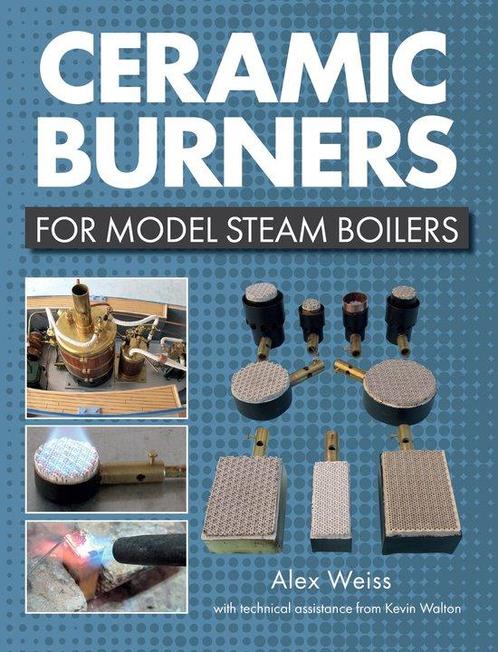 9781785007651 Ceramic Burners For Model Steam Boilers, Boeken, Informatica en Computer, Nieuw, Verzenden