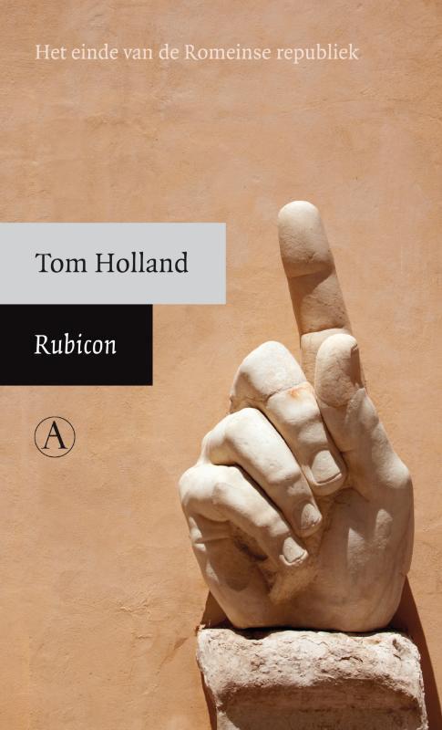 Rubicon / Athenaeum pocket 9789025367312 Tom Holland, Boeken, Geschiedenis | Wereld, Gelezen, Verzenden
