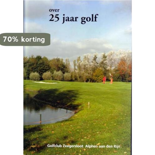 over 25 jaar golf Golfclub Zeegersloot, Alphen aan den Rijn, Boeken, Hobby en Vrije tijd, Zo goed als nieuw, Verzenden