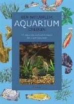 Natuurlijk Aquarium Creeeren 9789024380237 Peter Hiscock, Boeken, Dieren en Huisdieren, Gelezen, Peter Hiscock, Verzenden