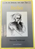 Berlioz / In de spiegel van zijn tijd 9789025726300, Boeken, Verzenden, Gelezen, Hans Molenaar