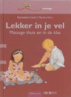 Lekker in je vel / Bij de hand 9789044802283 B. Colard, Verzenden, Gelezen, B. Colard