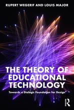 9781032056371 The Theory of Educational Technology, Verzenden, Nieuw, Rupert Wegerif