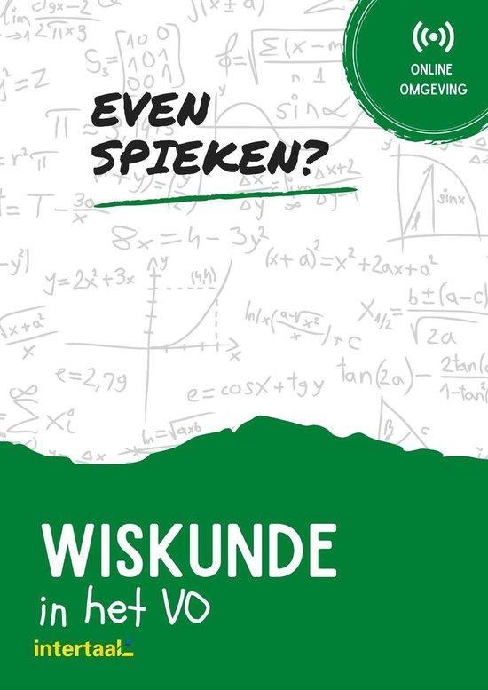 Even Spieken - Wiskunde in het VO 9789463923927 Intertaal, Boeken, Schoolboeken, Gelezen, Verzenden