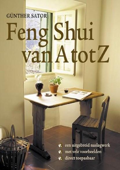 Feng Shui van A tot Z | SATOR, G. | 9789063784034, Boeken, Wetenschap, Zo goed als nieuw