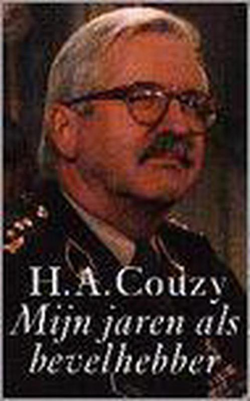 MIJN JAREN ALS BEVELHEBBER 9789025408398 H.A. Couzy, Boeken, Geschiedenis | Wereld, Gelezen, Verzenden