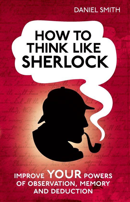 How to think like Sherlock 9781843179535 Daniel Smith, Boeken, Taal | Engels, Zo goed als nieuw, Verzenden
