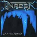 cd - Unrest - Cold Steel Whisper, Verzenden, Zo goed als nieuw