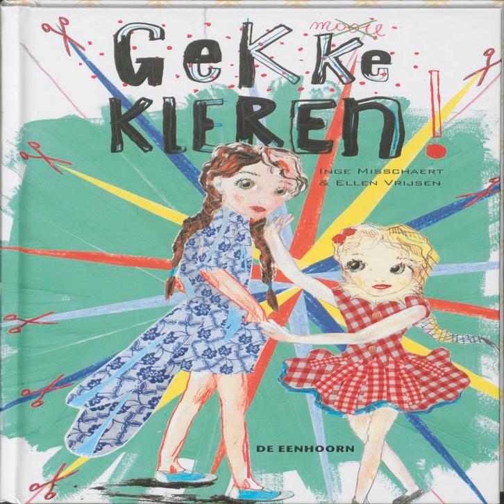 Gekke kleren 9789058386984 Inge Misschaert, Boeken, Kinderboeken | Jeugd | onder 10 jaar, Zo goed als nieuw, Verzenden