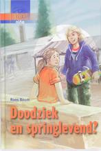 Doodziek en springlevend? / Inzicht 9789085605409 Roos Boum, Verzenden, Zo goed als nieuw, Roos Boum