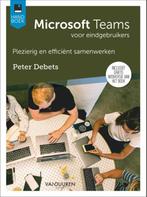 Handboek Microsoft Teams / Handboek 9789463562294, Boeken, Informatica en Computer, Verzenden, Zo goed als nieuw, Peter Debets