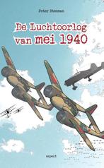 9789461536716 De luchtoorlog van mei 1940, Verzenden, Nieuw, Peter Steeman