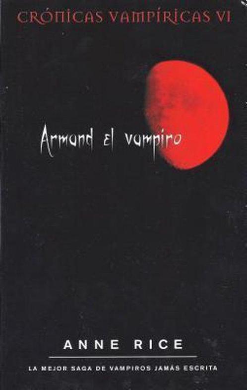 Armand el vampiro/ The Vampire Armand 9788498722178, Boeken, Overige Boeken, Gelezen, Verzenden
