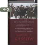 Wie Schrijft Onze Geschiedenis? 9789460030109 S.D. Kassow, Verzenden, Gelezen, S.D. Kassow