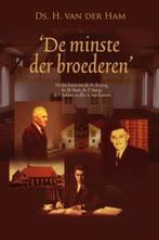 De minste der broederen 9789088651496 H. van den Ham, Boeken, Verzenden, Zo goed als nieuw, H. van den Ham