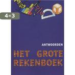 Groep 8 / Het grote rekenboek / Antwoorden 9789077990490, Verzenden, Gelezen