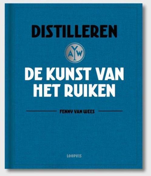 9789492206572 Distilleren, de kunst van het ruiken, Boeken, Kookboeken, Zo goed als nieuw, Verzenden