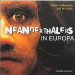 Neanderthalers in Europa 9789058262431 B. Auffermann, Verzenden, Gelezen, B. Auffermann