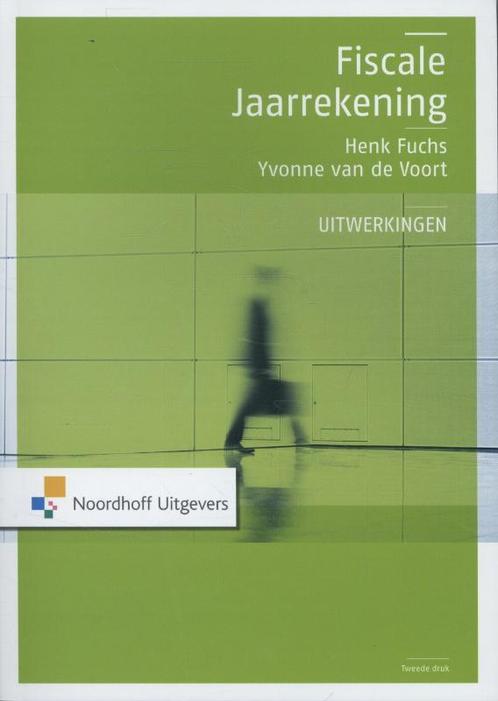 Fiscale jaarrekening uitwerkingen 9789001823832, Boeken, Economie, Management en Marketing, Zo goed als nieuw, Verzenden