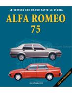 ALFA ROMEO 75, LE VETTURE CHE HANNO FATTO LA STORIA, Boeken, Auto's | Boeken, Nieuw, Alfa Romeo, Author
