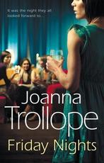 Friday Nights 9780552774130 Joanna Trollope, Verzenden, Gelezen, Joanna Trollope