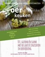 De oerspronkelijke keuken 9789081772860 Yvonne van Stigt, Boeken, Verzenden, Gelezen, Yvonne van Stigt