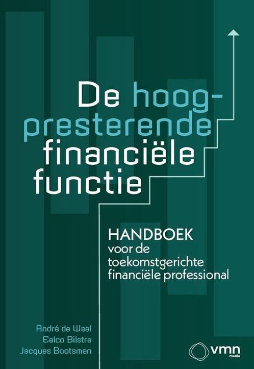 9789462158283 De hoogpresterende financiele functie, Boeken, Schoolboeken, Zo goed als nieuw, Verzenden