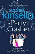 The Party Crasher 9781787632455 Sophie Kinsella, Boeken, Verzenden, Gelezen, Sophie Kinsella