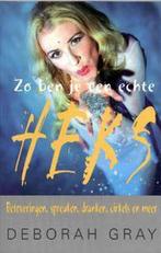 Zo ben je een echte heks - Deborah Gray - 9789027478566 - Pa, Boeken, Verzenden, Nieuw
