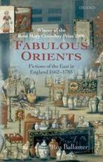 Fabulous orients: fictions of the East in England 1662-1785, Gelezen, Ros Ballaster, Verzenden
