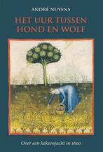 Het uur tussen hond en wolf 9789083158662 André Nuyens, Verzenden, Gelezen, André Nuyens