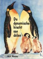 De dynamische kracht van delen 9789080677944 W.H. Monsma, Boeken, Verzenden, Zo goed als nieuw, W.H. Monsma