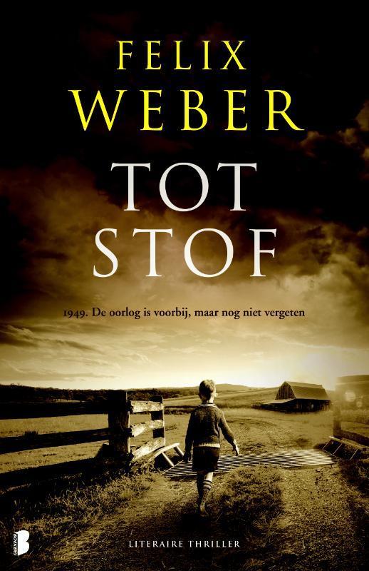 Tot stof 9789022577356 Felix Weber, Boeken, Thrillers, Zo goed als nieuw, Verzenden